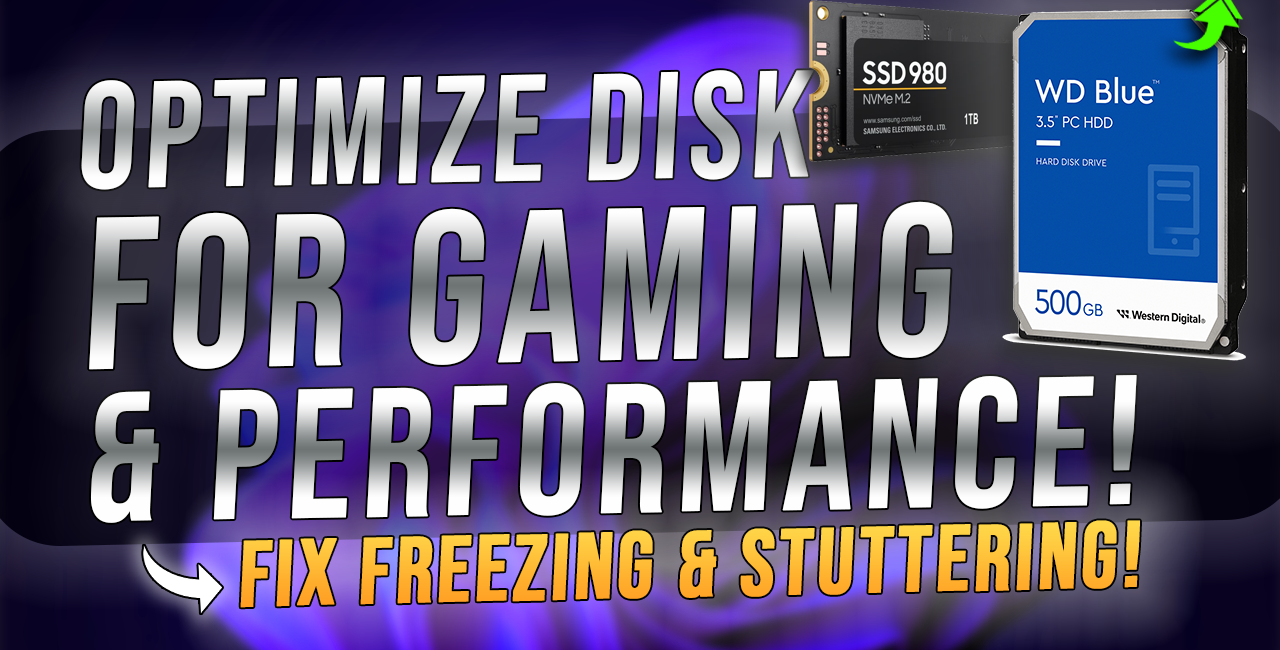 How To Optimize Hard Disk/SSD to Improve Gaming on Windows!