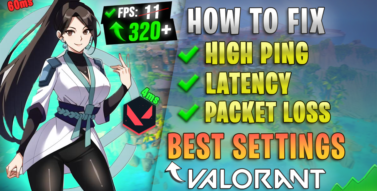 FIX ALL NETWORK ISSUES IN VALORANT! – Best Network Settings & Tweaks in 2024 ✅