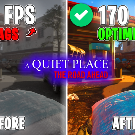 A Quiet Place: The Road Ahead – Best Settings for MAX FPS on ANY PC✅