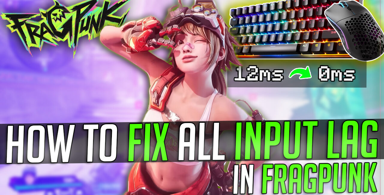 FragPunk – Fix all Input Delay, Slow Movements & Jitter on ANY PC📈