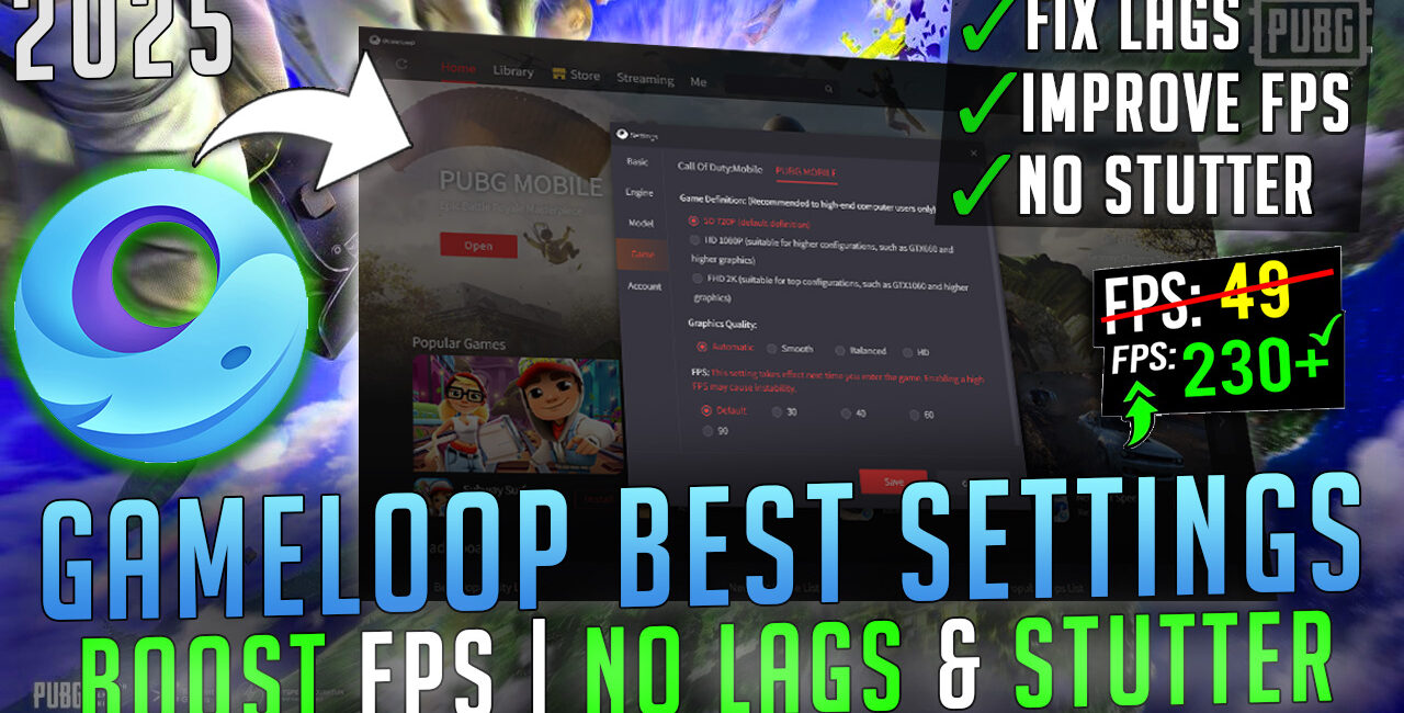 Gameloop: Best Settings to BOOST FPS, Fix Lags & Stutter on ANY PC in 2025📈