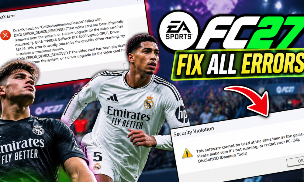 How to Fix EA Sports FC27 Errors – Fix Crashing, Insufficient VRAM Requirement & Black Screen Errors